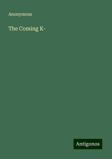 Anonymous: Anonymous: Coming K-, Buch