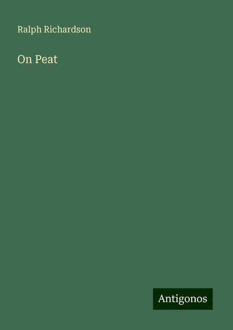 Ralph Richardson: On Peat, Buch