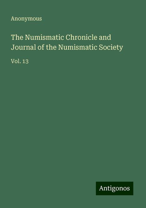Anonymous: The Numismatic Chronicle and Journal of the Numismatic Society, Buch