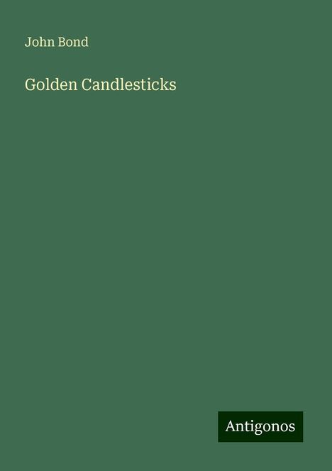 John Bond: Golden Candlesticks, Buch