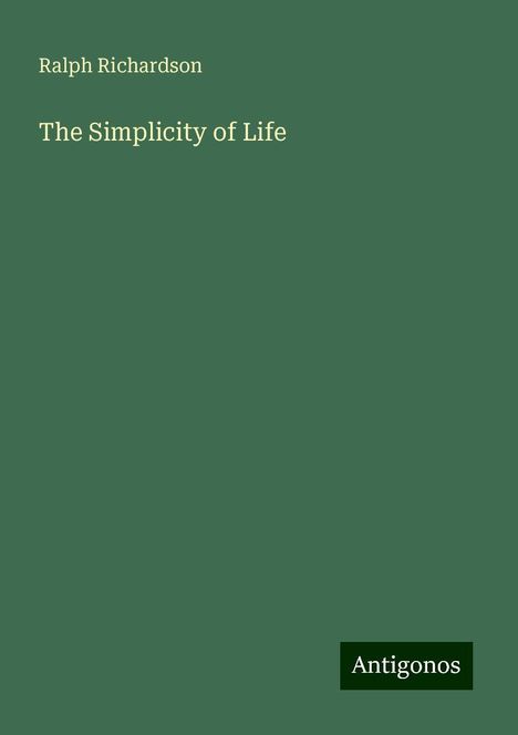 Ralph Richardson: The Simplicity of Life, Buch