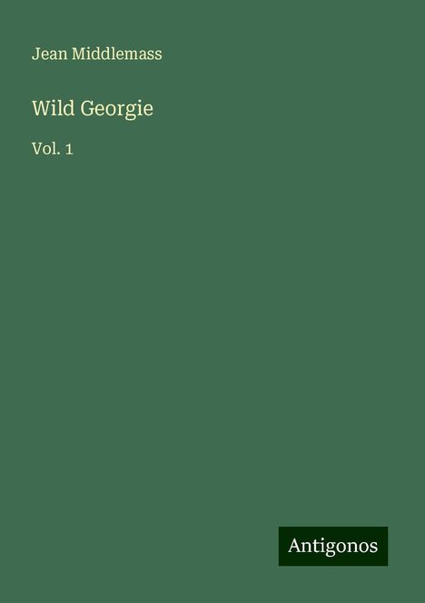 Jean Middlemass: Middlemass, J: Wild Georgie, Buch