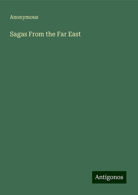 Anonymous: Sagas From the Far East, Buch