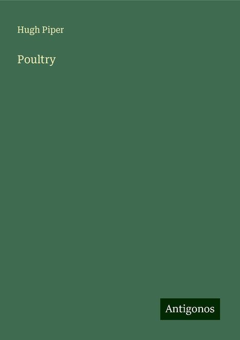 Hugh Piper: Poultry, Buch