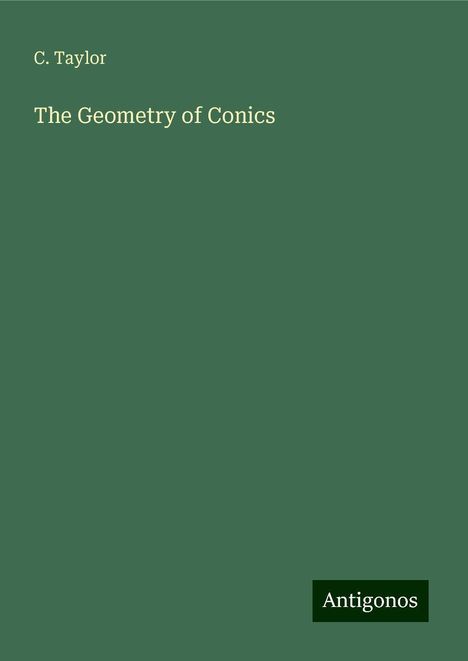 C. Taylor: The Geometry of Conics, Buch