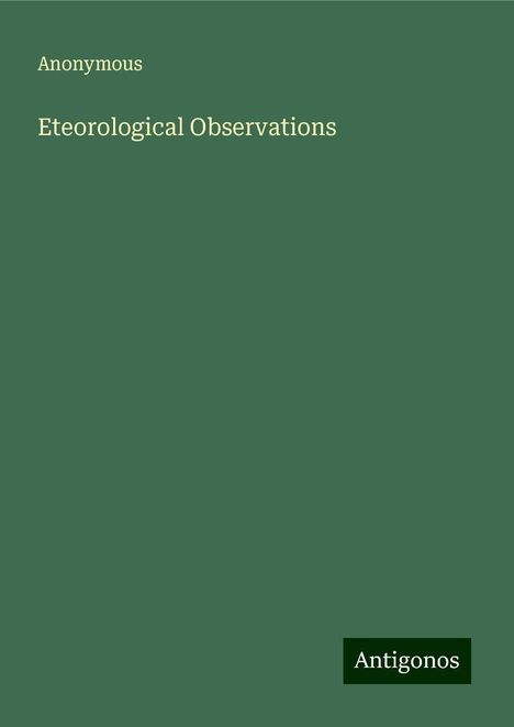 Anonymous: Eteorological Observations, Buch