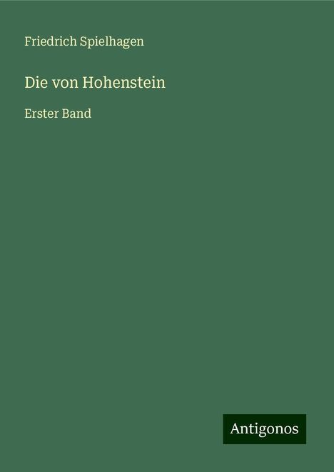 Friedrich Spielhagen: Die von Hohenstein, Buch