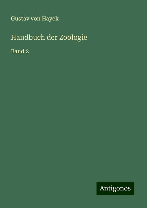 Gustav von Hayek: Handbuch der Zoologie, Buch