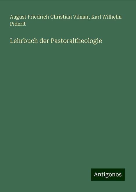 August Friedrich Christian Vilmar: Lehrbuch der Pastoraltheologie, Buch