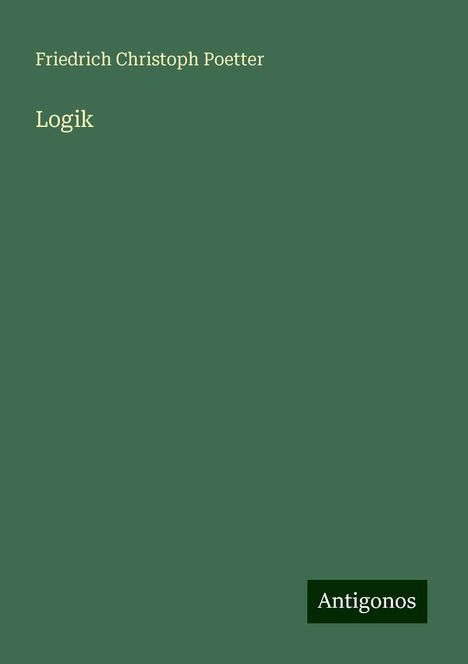 Friedrich Christoph Poetter: Logik, Buch