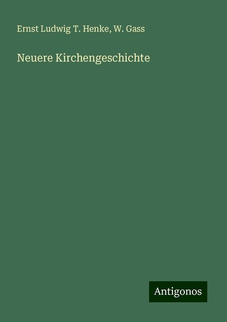 Ernst Ludwig T. Henke: Neuere Kirchengeschichte, Buch