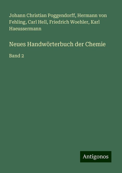 Johann Christian Poggendorff: Neues Handwörterbuch der Chemie, Buch