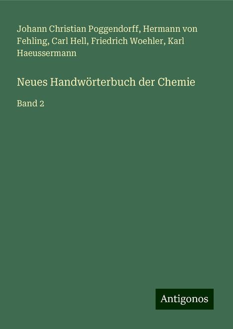 Johann Christian Poggendorff: Neues Handwörterbuch der Chemie, Buch