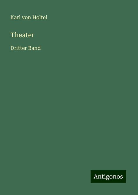 Karl Von Holtei: Theater, Buch