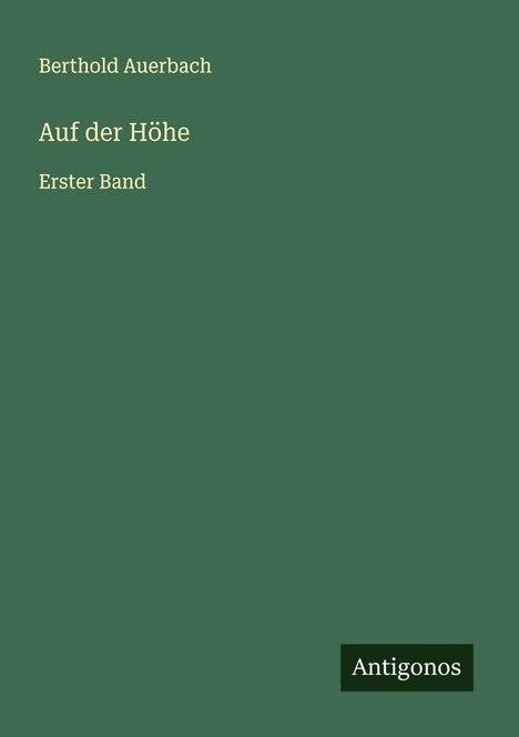 Berthold Auerbach: Auf der Höhe, Buch