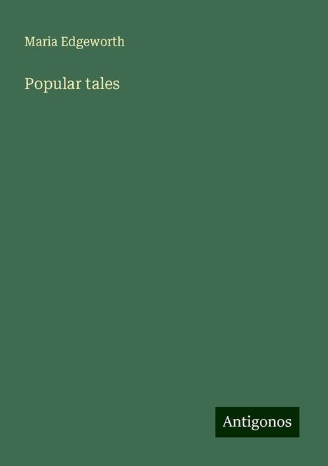 Maria Edgeworth: Popular tales, Buch