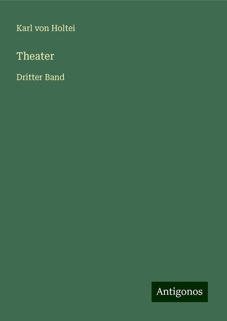 Karl Von Holtei: Theater, Buch