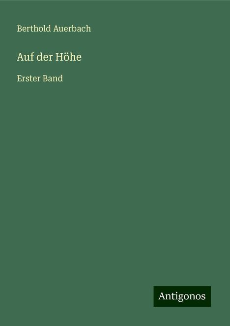 Berthold Auerbach: Auf der Höhe, Buch