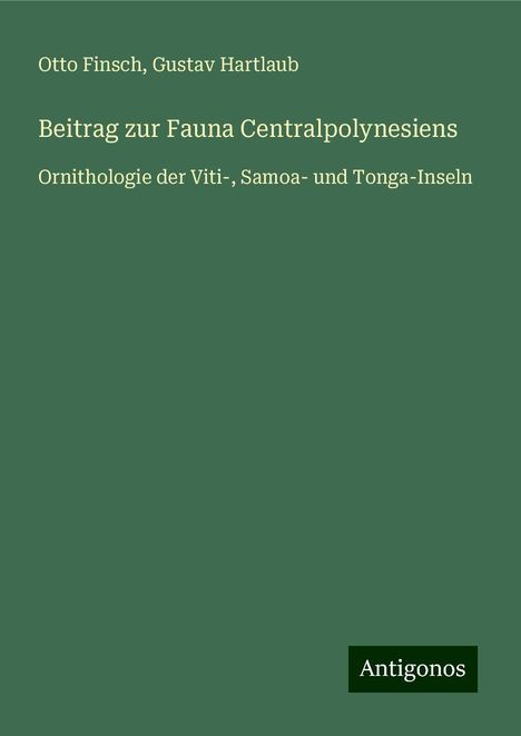 Otto Finsch: Beitrag zur Fauna Centralpolynesiens, Buch