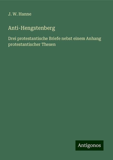 J. W. Hanne: Anti-Hengstenberg, Buch