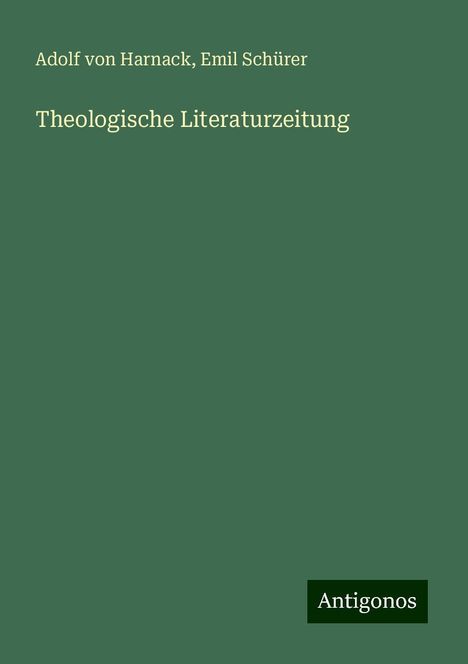 Adolf Von Harnack: Theologische Literaturzeitung, Buch