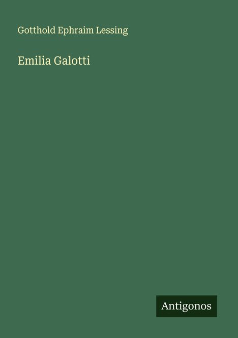 Gotthold Ephraim Lessing: Emilia Galotti, Buch