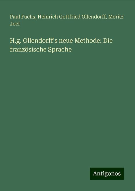 Paul Fuchs: H.g. Ollendorff's neue Methode: Die französische Sprache, Buch