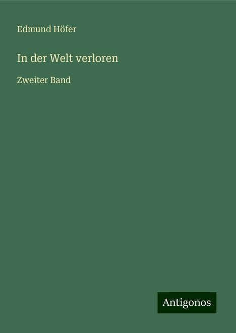 Edmund Höfer: In der Welt verloren, Buch