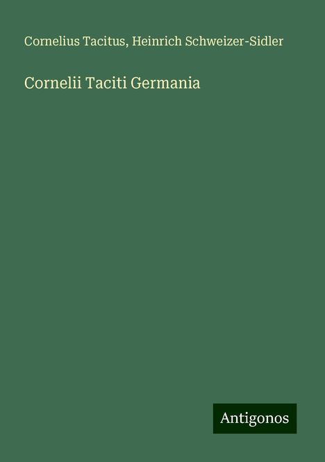 Cornelius Tacitus: Cornelii Taciti Germania, Buch