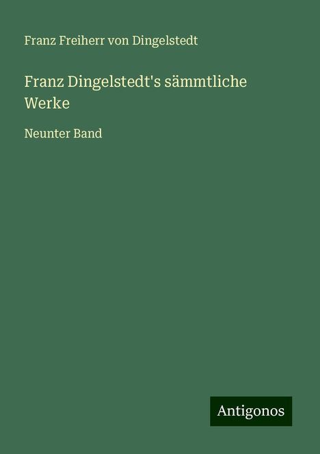 Franz Freiherr Von Dingelstedt: Franz Dingelstedt's sämmtliche Werke, Buch