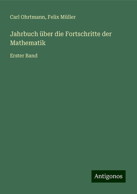 Carl Ohrtmann: Jahrbuch über die Fortschritte der Mathematik, Buch