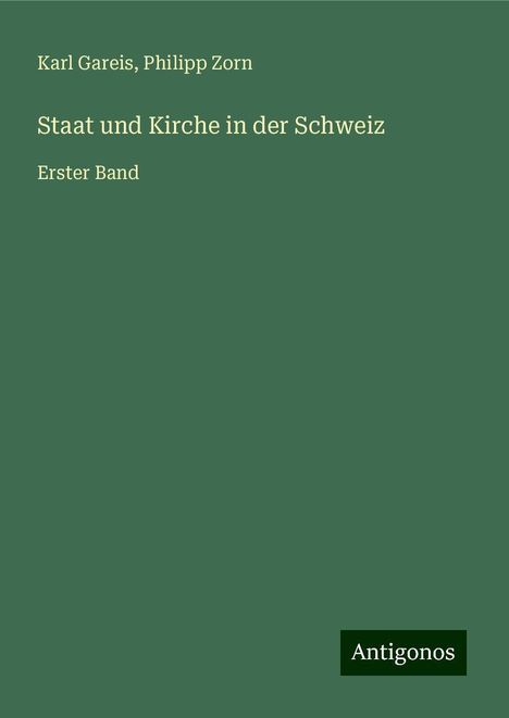 Karl Gareis: Staat und Kirche in der Schweiz, Buch