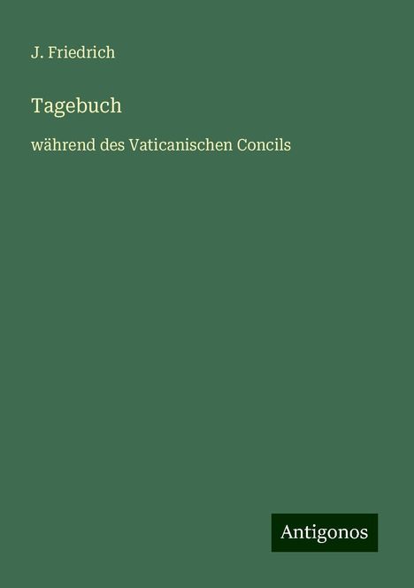 J. Friedrich: Tagebuch, Buch