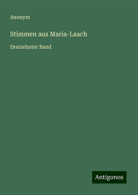 Anonym: Stimmen aus Maria-Laach, Buch