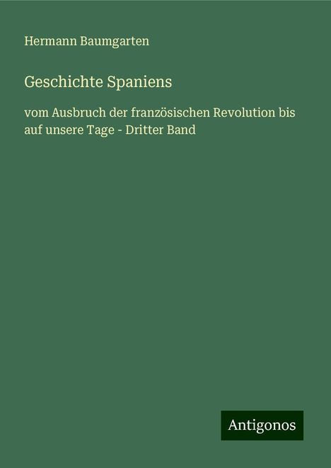 Hermann Baumgarten: Geschichte Spaniens, Buch