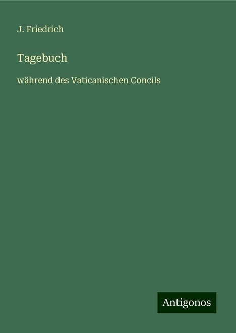 J. Friedrich: Tagebuch, Buch