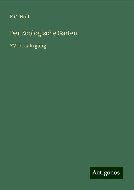 F. C. Noll: Der Zoologische Garten, Buch