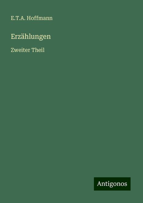 E. T. A. Hoffmann: Erzählungen, Buch