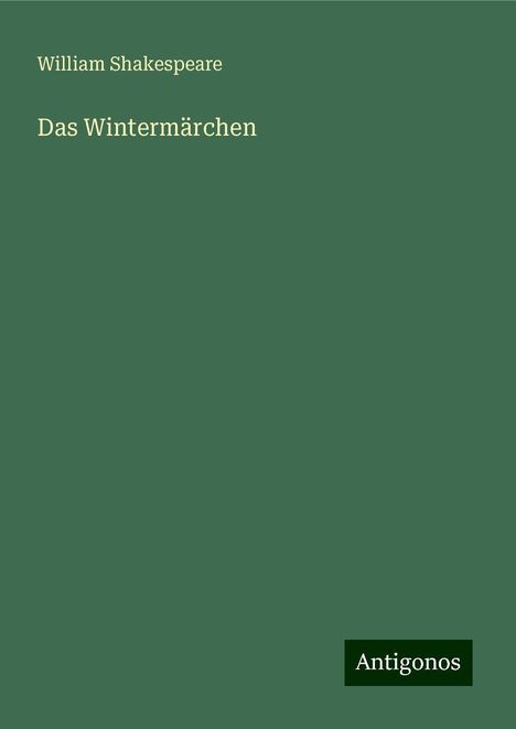 William Shakespeare: Das Wintermärchen, Buch