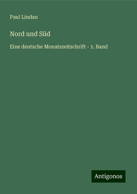 Paul Lindau: Nord und Süd, Buch