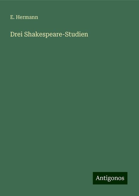 E. Hermann: Drei Shakespeare-Studien, Buch