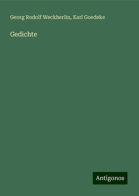 Georg Rodolf Weckherlin: Gedichte, Buch