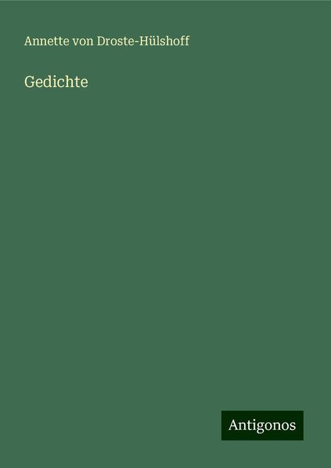 Annette von Droste-Hülshoff: Gedichte, Buch