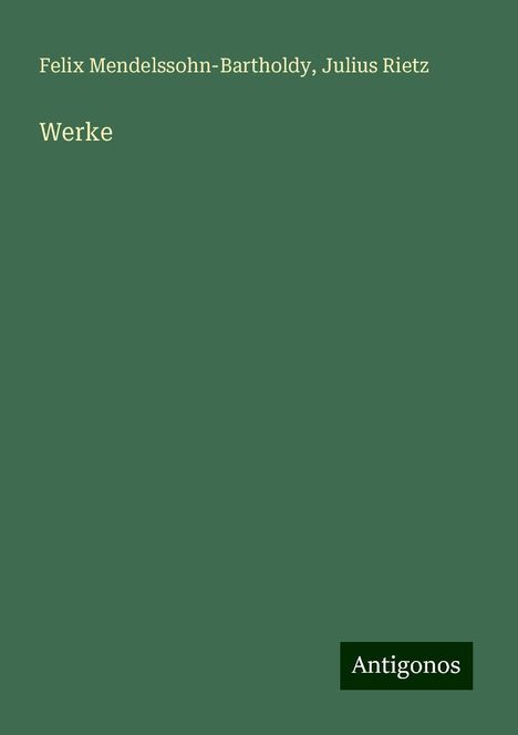 Felix Mendelssohn-Bartholdy: Werke, Buch