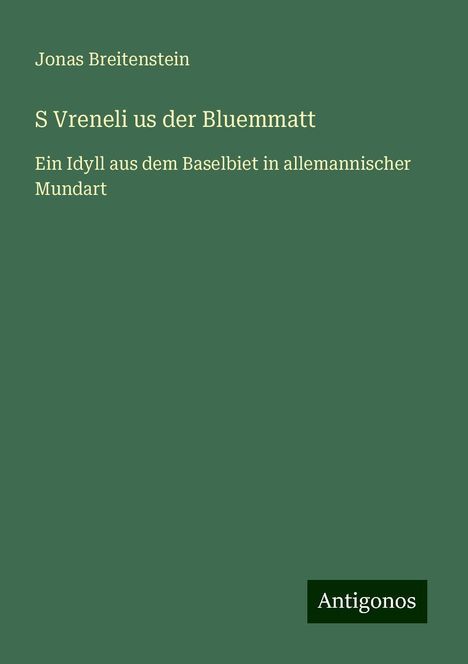 Jonas Breitenstein: S Vreneli us der Bluemmatt, Buch