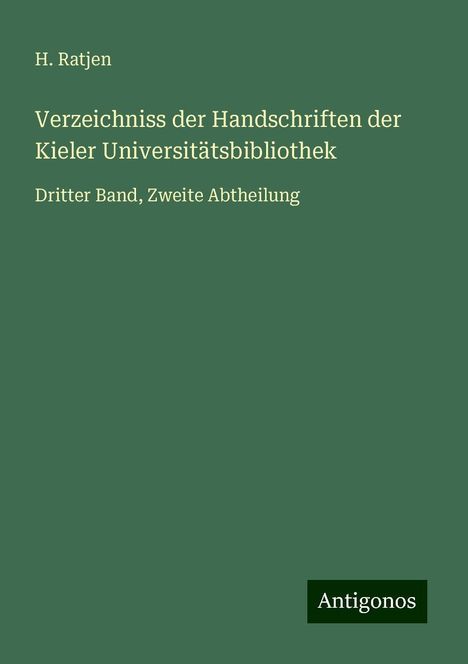 H. Ratjen: Verzeichniss der Handschriften der Kieler Universitätsbibliothek, Buch