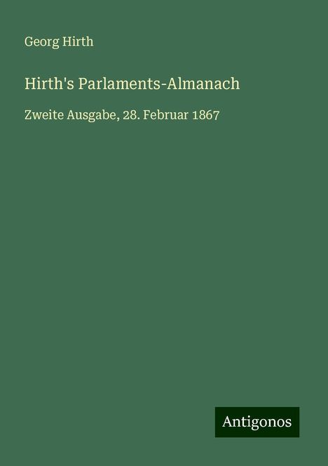 Georg Hirth: Hirth's Parlaments-Almanach, Buch