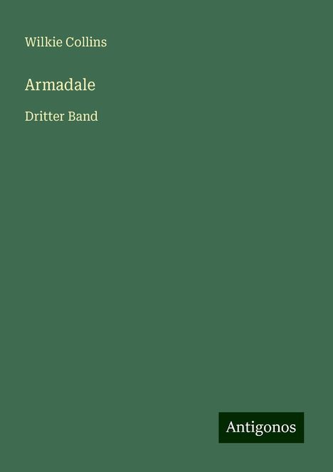 Wilkie Collins: Armadale, Buch