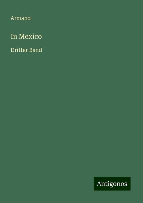 Armand: In Mexico, Buch