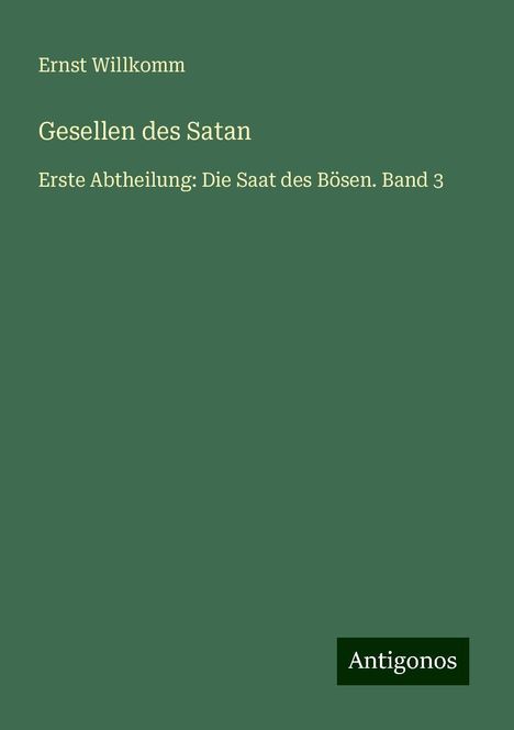 Ernst Willkomm: Gesellen des Satan, Buch